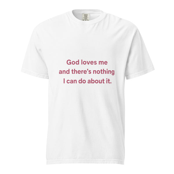 god loves me and front